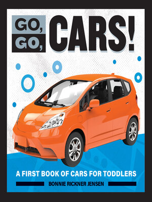 cover image of Go, Go, Cars!